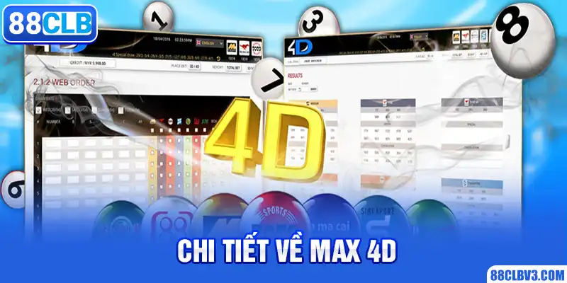 Xổ Số Vietlott - Hình Thức Giải Trí Mới, Trả Thưởng Khủng 88CLB Chi tiết về Max 4D