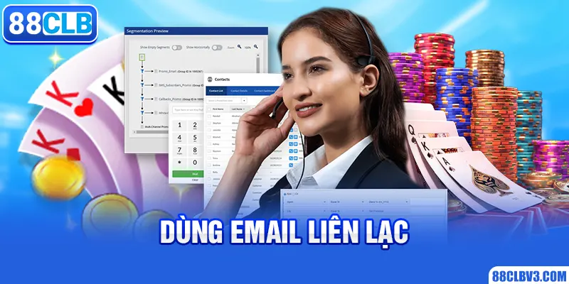 Liên Hệ 88CLB Dùng email liên lạc với 88CLB