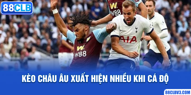 Kèo Châu Âu - Cách Để Bạn Chinh Phục Tỷ Lệ Khi Cá Cược 88CLB Kèo châu Âu xuất hiện nhiều khi cá độ