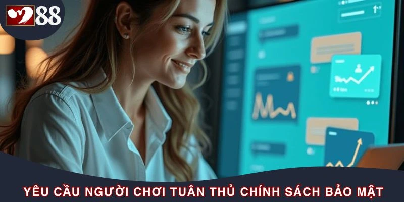Người chơi thực hiện đúng theo nguyên tắc bảo mật
