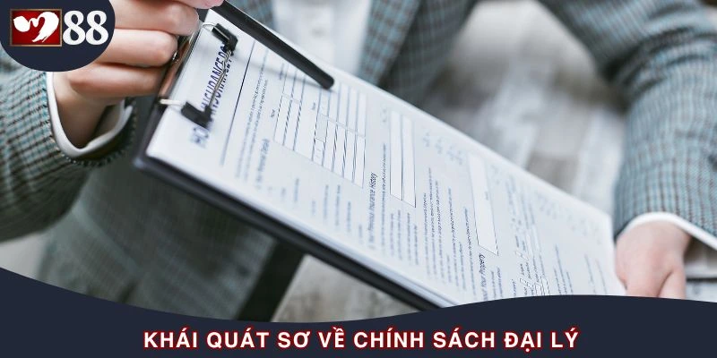 Sơ lược về chính sách đại lý