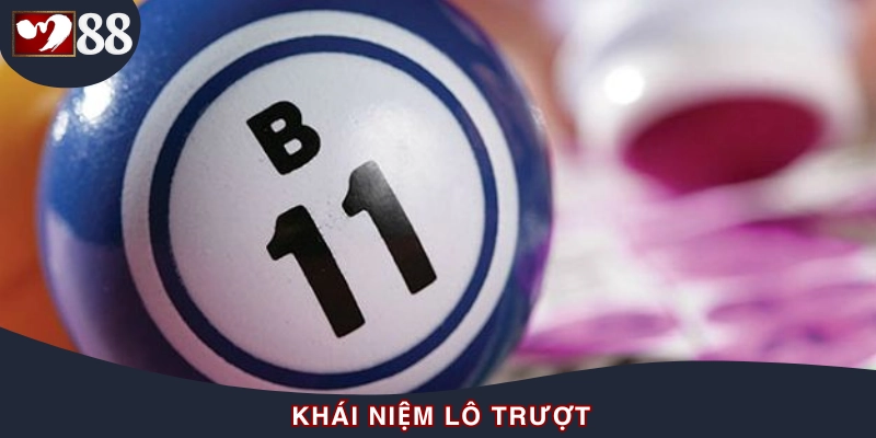 Sơ lược về Lô trượt