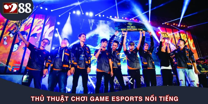 Chiến thuật chơi esports uy tín