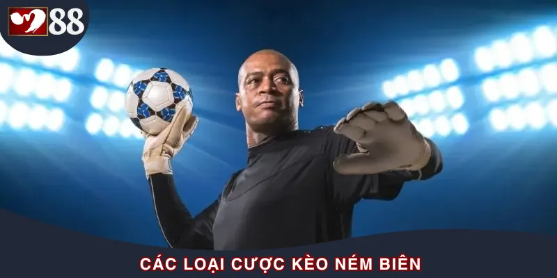 Các thể loại kèo cược ném biên
