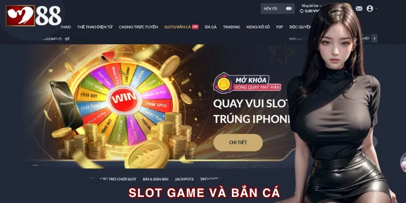 Slot game và bắn cá là hai sản phẩm được nhiều người lựa chọn