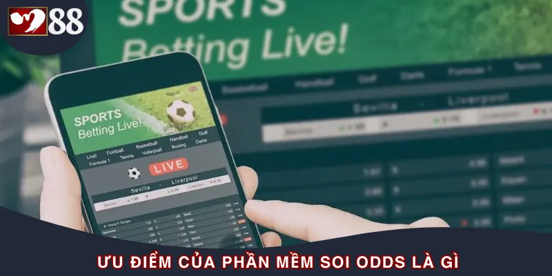 Nắm rõ ưu và nhược điểm của phần mềm soi Odds là gì