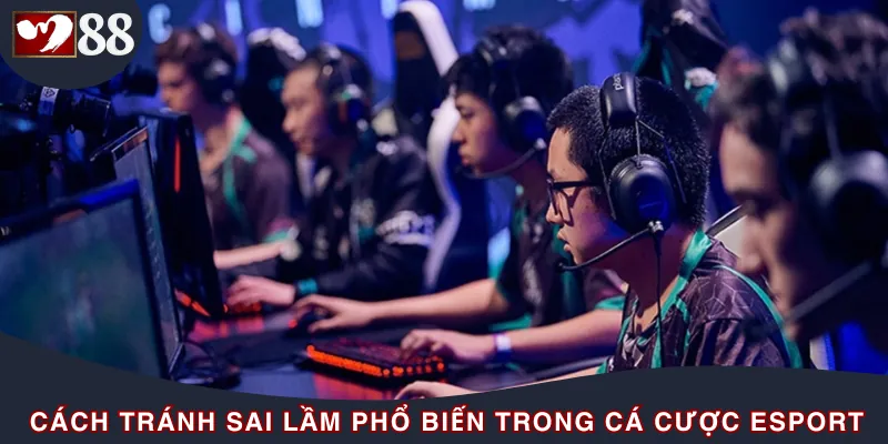 Những mẹo vặt để chơi cá cược esports